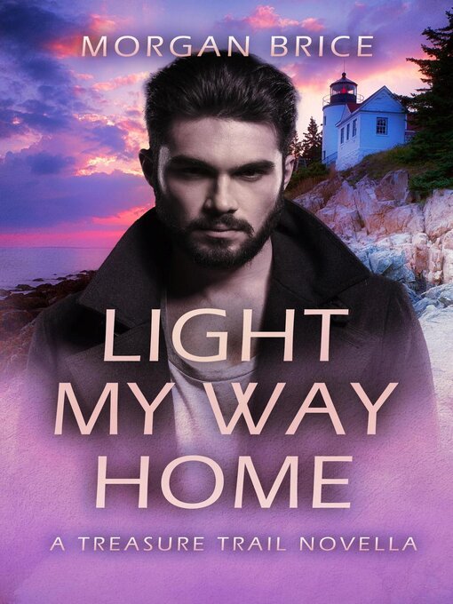 Title details for Light My Way Home by Morgan Brice - Available